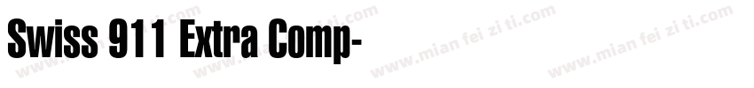 Swiss 911 Extra Comp字体转换